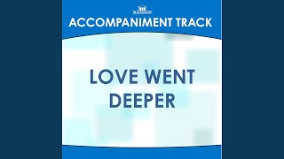 Miniatura de "Mansion Accompaniment Tracks - Love Went Deeper (Vocal Demo)"