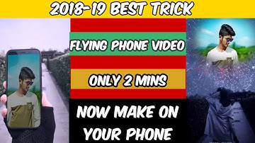 How to create video like pitu || flying mobile phone edit || most amazing trick 2019