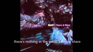 Steffi - You Own My Mind (With Lirics)