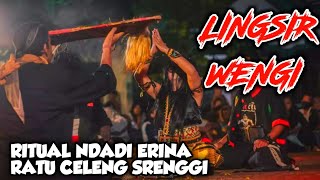 LAGU ANGKER!! LINGSIR WENGI NDADINE ERINA RATU CELENG SRENGGI JARANAN MANUNGGAL REKSO BUDOYO TERBARU