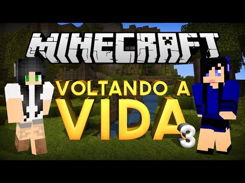 Voltando a vida - Poucos mobs :3 S2EP3#