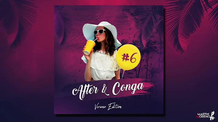 AFTER Y CONGA #6 (Verano Edition) Martin Moreno [G...