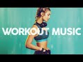 Workout Music - Fitness & Gym Motivation 2021
