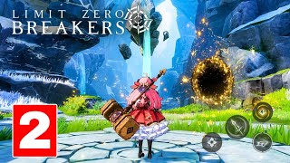 LIMIT ZERO BREAKERS Gameplay | ARPG Part 2 (Android/iOS)
