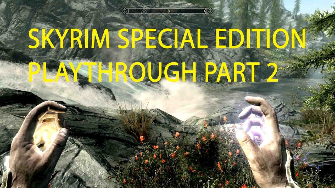 SKYRIM PS4 Special Edition Playthrough Part 2 - YouTube