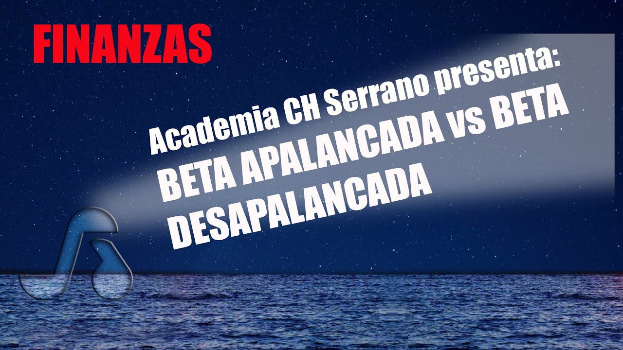 BETA APALANCADA Y BETA DESAPALANCADA YouTube