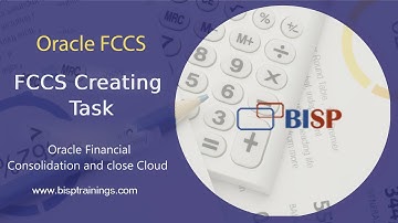 FCCS Creating Task | Oracle FCCS Creating Task | Financial Close Manager using Task | FCCS BISP