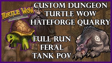 Turtle WoW - Hateforge Quarry - Custom Dungeon - Full Run