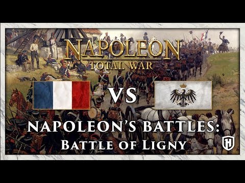 BATTLE OF LIGNY | Napoleon: Total War - Napoleon's Battles