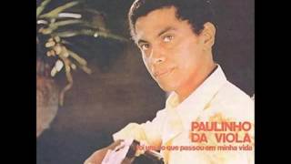 Paulinho da Viola - Foi Um Rio que Passou em Minha Vida chords