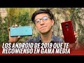 Top mejores smartphones gama media (2019)