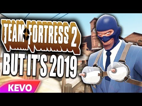 team-fortress-2-but-it's-2019