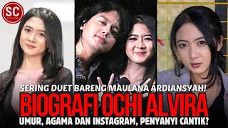 Biografi OCHI ALVIRA! Penyanyi Cantik Sering Duet Bareng Mualana Ardiansyah?
