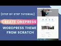 OnePress Wordpress Theme Installation & Configuration [Step by Step]