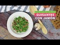 GUISANTES CON JAMÓN | Receta de guisantes frescos | Receta de guisantes fácil y saludable