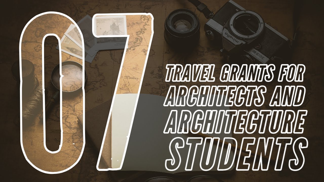 travel grants for architects