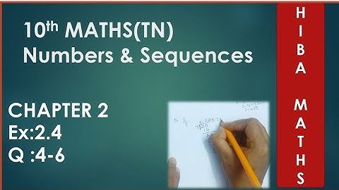 10th Maths Chapter 2 Exercise 2.4 question 4-6 tn samacheer numbers and sequence A.P Hiba maths