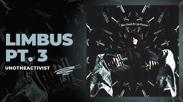 UnoTheActivist - Limbus Pt. 3 (Full Album)