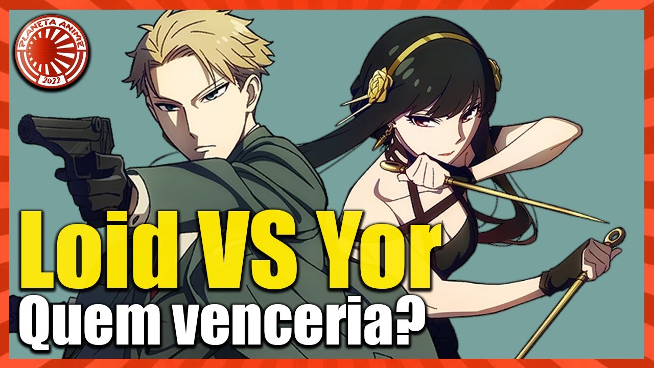 yor-vs-loid-quem-venceria-youtube