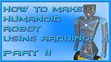 how to make humanoid robote with arduino part 2 hindi