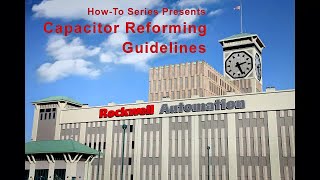 Capacitor Reforming Guidelines for PowerFlex® VFDs