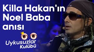 Killa Hakan'ın Noel Baba anısı - Okan Bayülgen ile Uykusuzlar Kulübü Resimi