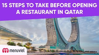 15 Steps to Take Before Opening a Restaurant in Qatar Wealth