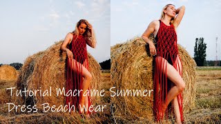 Famous #1 Tutorial Macrame Summer Dress Beach Wear for beginners Wealth