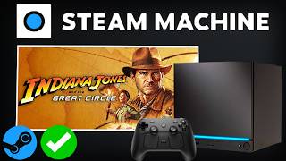 INDIANA JONES AND THE GREAT CIRCLE Steam Machine Performance Tested First Look