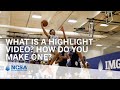 What is a Highlight Video? How do you Make One?