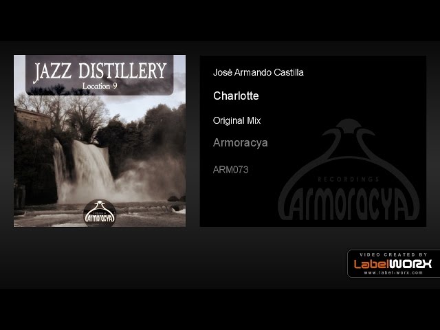 Charlotte (Original Mix) - JOSE ARMANDO CASTILLA