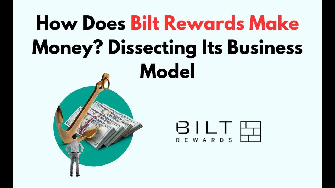 how-does-bilt-rewards-make-money-dissecting-its-business-model-youtube