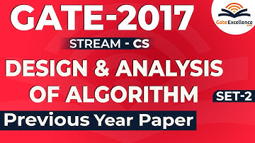 DAA - Question & Solutions - Year 2017 (Set -2) | GATE Computer Science | GateExcellence