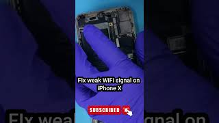 iPhone X weak WiFi signal Repair✅