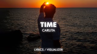 Carlita - Time (lyrics/visualizer)