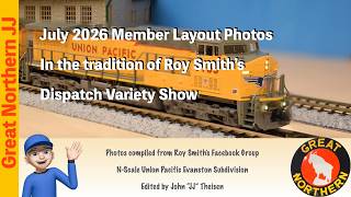 July 2026 Member Layout Photos in the tradition of Roy Smith's Dispatch Show