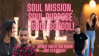 Soul Mission, Soul Purpose - Soul School