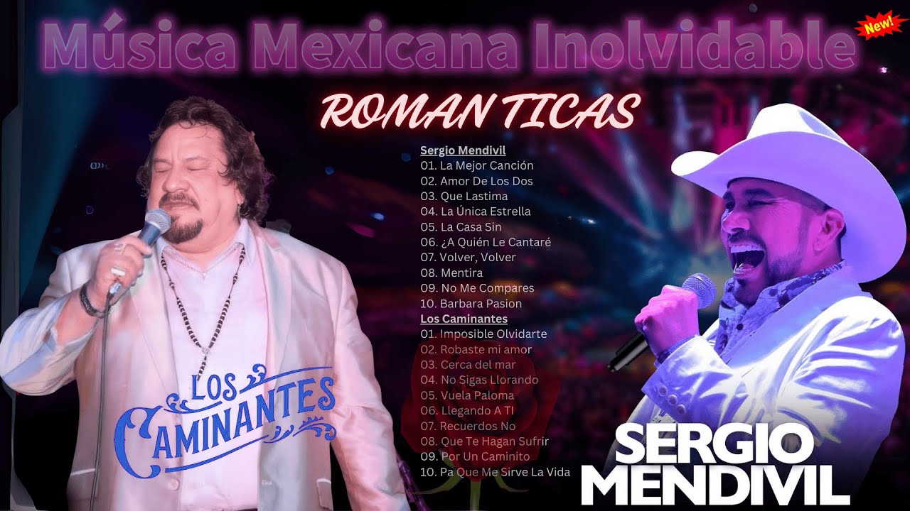 🎶 Grandes Éxitos Románticos 2025 – Los Caminantes & Sergio Mendivil | Lo Mejor del Amor 💖✨ 🎶 Grandes Éxitos Románticos 2025 – Los Caminantes & Sergio Mendivil | Lo Mejor del Amor 💖✨