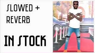 Vybz Kartel - In Stock ﹝𝚂𝚕𝚘𝚠𝚎𝚍+𝚛𝚎𝚟𝚎𝚛𝚋﹞