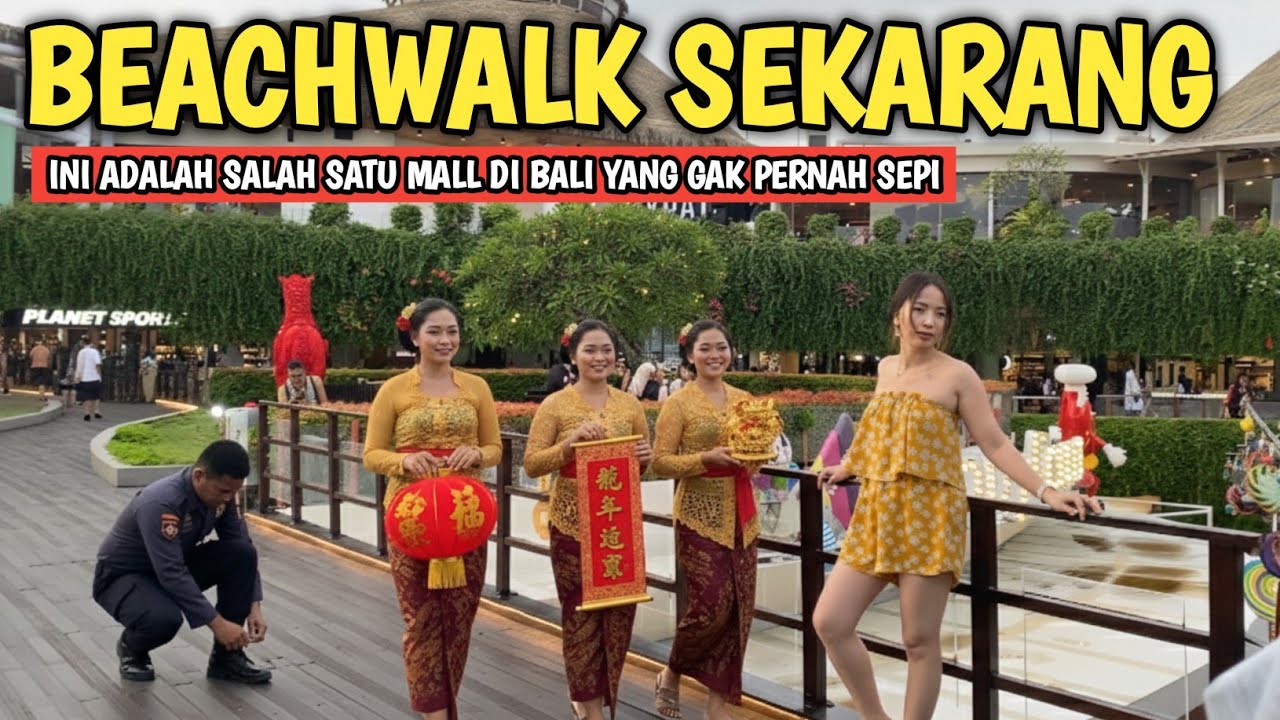 KONDISI MALL DI DEPAN PANTAI KUTA BALI - BEACHWALK MALL KUTA