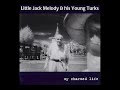 Little jack melody  his young turks   samba ordinaire