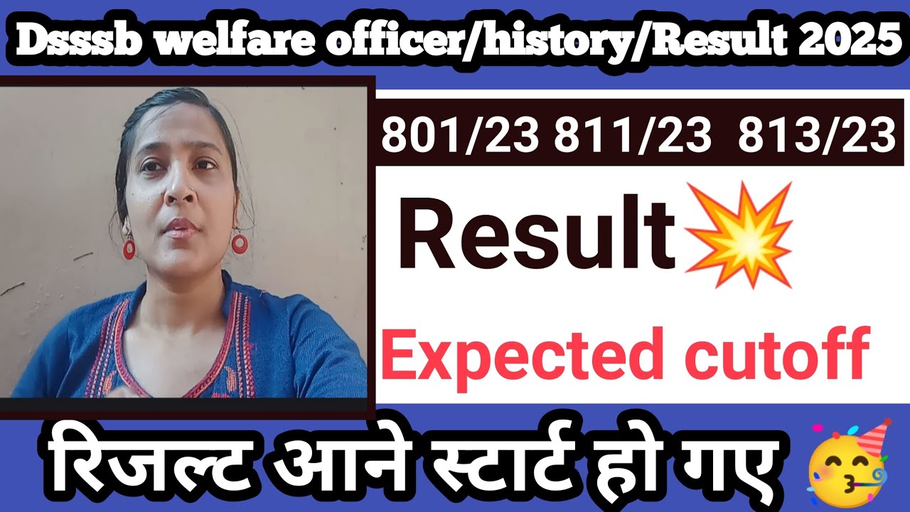 Dsssb welfare officer result 2025| pgt history  result 2025|knowledge guru kajal||