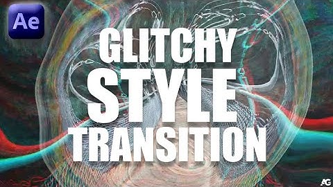 Glitchy Style Transitions | After Effects Tutorial | No Plugins[With Project Files]