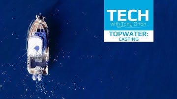Shimano Tech with Tony Orton: #35 - Topwater: Casting.