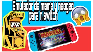 Emulador de MAME y NeoGeo para nintendo SWITCH 100 % funcional