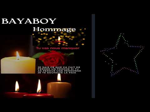 Bayaboy VG- Hommage(tu vas nous manquer)