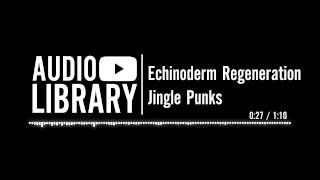 Echinoderm Regeneration - Jingle Punks