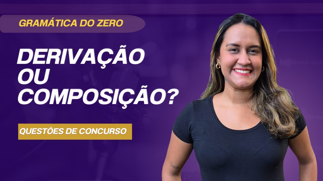 Formação de Palavras: Composição | Gramática do Zero