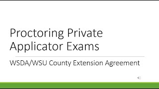 Exam Proctor WSU Co Ext 2023 - Pesticide Licensing and Recertification