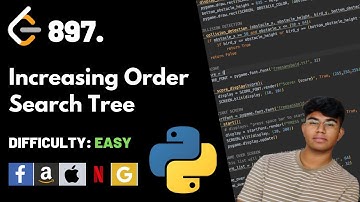 Increasing Order Search Tree | Leet code 897 | Theory explained + Python code